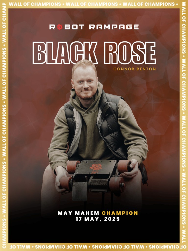 Black Rose - May Mahem Champion